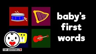 Baby's First Words | Musical Instruments | Simple learning video for babies and toddlers