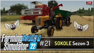 LIVE | Farming Simulator 22 - #21 "SOKOLE - Sezon 3"