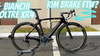 BIANCHI OLTRE XR4 *RIM BRAKE* LIGHTWEIGHT AERO BIKE WITH RIM BRAKES FTW???