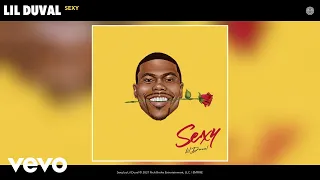 Lil Duval - Sexy (Official Audio)