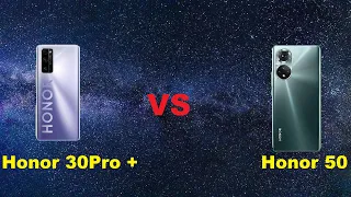 HONOR 50 VS HONOR 30 PRO+ ! МЕНЯТЬ ЛИ КОНЯ НА ПЕРЕПРАВЕ?