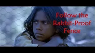 Follow the Rabbit Proof Fence Movie Trailer