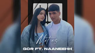Gor ft. Naaneehh - Mot es