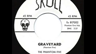 The Phantom Five - Graveyard