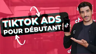 TikTok Ads pour débutants - Comment créer des publicités TikTok (GUIDE COMPLET)