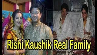 Tv Actor Rishi Kaushik Unseen Family