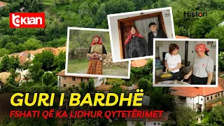 Histori Shqiptare - Guri i Bardhë, fshati që ka lidhur qytetërimet (10 Shtator 2023)