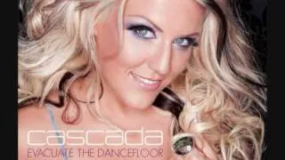 Cascada - Evacuate The Dancefloor (Official Music) HQ