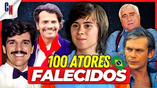 100 ATORES BRASILEIROS QUE JÁ MORRERAM! 😭