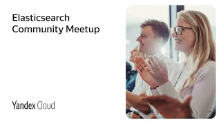 Elasticsearch Community Meetup