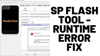 SP Flash tool - Runtime Error Fix