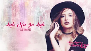 Sue Ramirez - Lab Na In Lab (Audio) 🎵| Dolce Amore OST