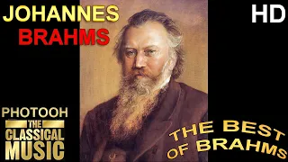 The Best of JOHANNES BRAHMS, Best of Brahms (HQ)