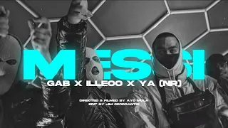 GAB x iLLEOo x YA(NR) - Messi (Official Music Video) Prod: Nightgrind