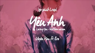 Lyric   Yêu Anh   Uyên Pím ft Boo Loving You   Vietnamese version