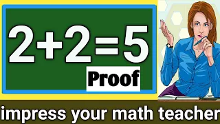 How to prove 2+2=5 / Math magic/FUN OF MATHS /ONLY FOR GENIOUS