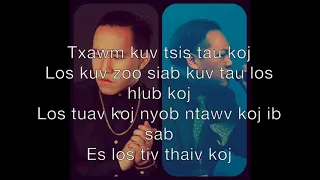 Txawm Tsis Tau Koj Lyrics -  Deathrhyme ft David Yang