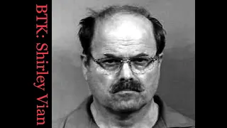 Dennis Rader’s Confession- Shirley Vian