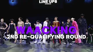 WAACKING 2ND RE-QUALIFYING ROUNDㅣ2023 LINE UP SEASON 8