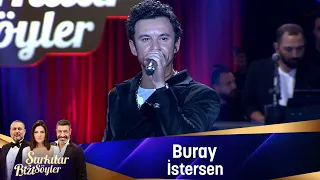 Buray - İSTERSEN