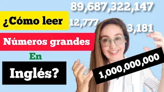 Cómo decir NÚMEROS GRANDES EN INGLÉS. Te enseño una SUPER  TÉCNICA - Escritura y Pronunciación.