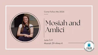 Come, Follow Me with FAIR – Mosiah 29–Alma 4 – "Mosiah and Amlici" – Autumn Dickson