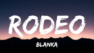 Blanka - Rodeo (Lyrics)