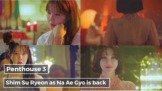 Penthouse 3 Shim Su Ryeon as Na Ae Gyo is back