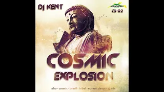 DJ KENT - Cosmic Explosion Vol. 2