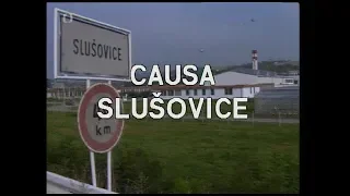 Causa Slušovice (1991)