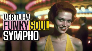 Kosta Denys • Funky Soul Sympho Vinyl Mix • VERTUHA