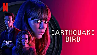 The Earthquake Bird (2019) Mystery Hollywood Movie Explained In Hindi