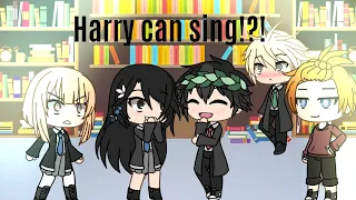 Harry can sing?! - Harry Potter - my AU