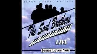 The Soul Brothers - God That Cannot Fail