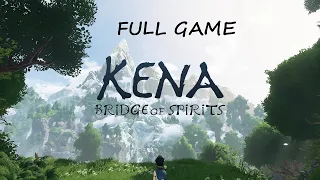KENA BRIDGE OF SPIRITS FULL GAME Complete walkthrough gameplay - No commentary