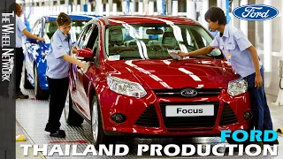 Ford Focus Production in Thailand