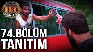 Nagihan Gözyaşlarını Tutamadı! | Turabi Takımına Patladı... | 74.Bölüm Tanıtımı |  Survivor 2018