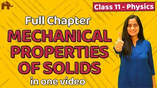 Mechanical properties of Solids class 11 - CBSE JEE NEET | One Shot | Chapter 9