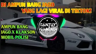 DJ AMPUN BANG JAGO | YANG LAGI VIRAL DI TIKTOK