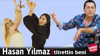 Hasan Yılmaz - Titrettin Beni ( Ankara Oyun Havası )