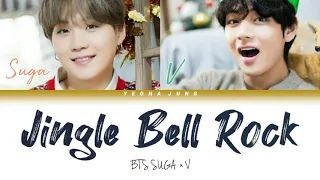 BTS SUGA & V - JINGLE BELL ROCK [Eng/Indo/가사]