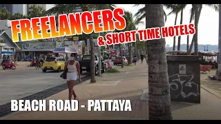 Freelancers on Beach Road and around here in Pattaya, how does it work as well as tips and advice.