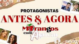 ANTES & AGORA MCA 🍓 (PROTAGONISTAS)