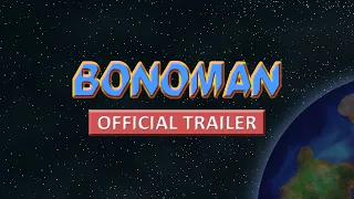 Official Trailer BONOMAN series