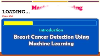 Breast Cancer Detection Using Machine Learning