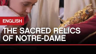 The Sacred Relics of Notre-Dame (English) - Toute l'Histoire