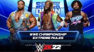 WWE 2K22 Big E VS. Kofi Kingston VS. Xavier Woods - Triple Threat Match - WWE Championship