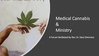 Medical Cannabis & Ministry Forum