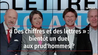 « Des chiffres et des lettres » : bientôt un duel aux prud’hommes ?