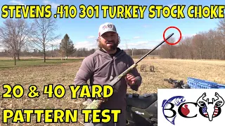 stevens 301 turkey stock choke 40 yard pattern test - TURKEY PATTERN SERIES PART 26!!!